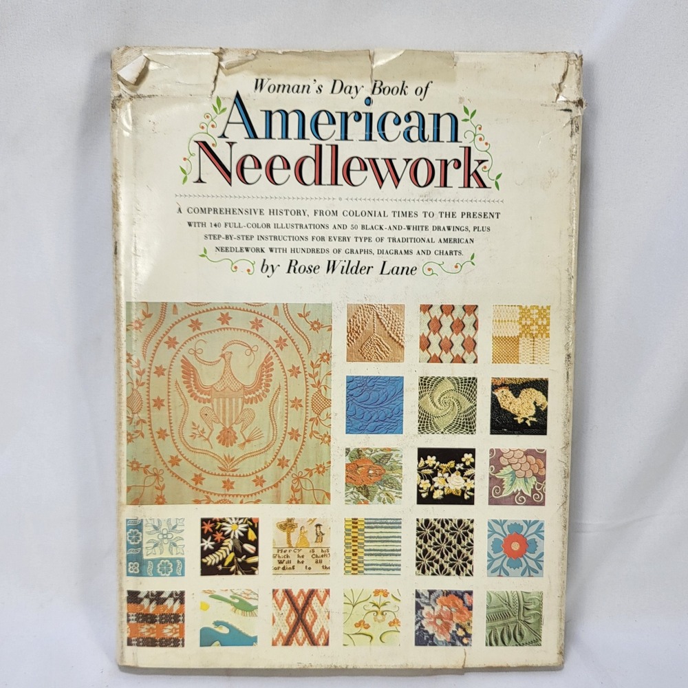 Woman's Day Book of American Needlework Rose Wilder Lane 1963 Hardcover Book